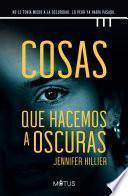 Libro Cosas que hacemos a oscuras (versión latinoamericana)