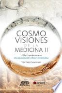 Libro Cosmovisiones de la medicina II