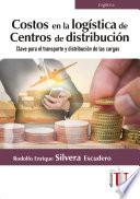 Libro Costos en la logística de centros de distribución