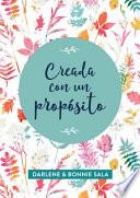 Libro Creada Con Un Propósito