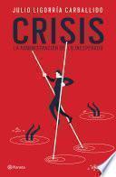 Libro Crisis: la administración de lo inesperado