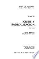 Crisis y radicalización, 1913-1916
