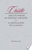 Libro Cristo hace Su hogar en nuestro corazón y la edificación de la iglesia