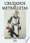 Libro Cruzados & Metralletas