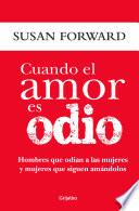 Cuando el amor es odio