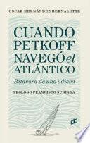 Libro Cuando Petkoff navegó el Atlántico