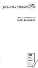 Libro Cuba, ¿dictadura o democracia?