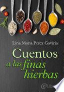Libro Cuentos a las finas hierbas