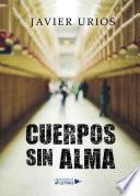 Libro Cuerpos sin alma