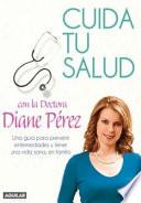 Libro Cuida Tu Salud = Watching Your Health