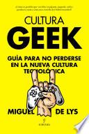 Libro Cultura Geek