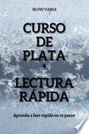 Libro CURSO DE PLATA * LECTURA RÁPIDA