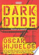 Libro Dark Dude