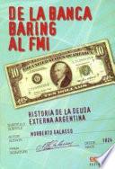 De la banca Baring al FMI