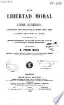 De la libertad moral ó libre albedrio