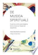 Libro DE MUSICA SPIRITUALI. Cuenca como paradigma de la música religiosa española