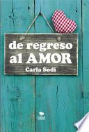 Libro De Regreso al Amor