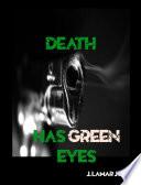 Libro Death Has Green Eyes