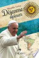 Libro Déjenme opinar