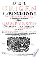 Del origen y principio de la lengua castellana, o romance que oy se usa en Espana (etc.)