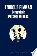 Libro Demasiada responsabilidad