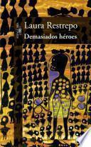 Libro Demasiados héroes