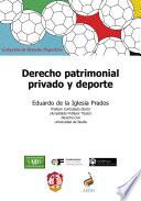 Libro Derecho patrimonial privado y deporte