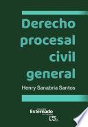 Derecho procesal civil general