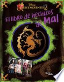 Descendientes. El libro de hechizos de Mal