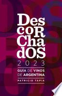 Libro Descorchados 2023 Guía de vinos de Argentina