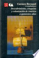 Libro Descubrimiento, conquista y colonización de América a quinientos años