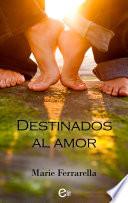 Libro Destinados al amor