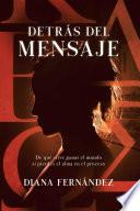 Libro Detrás Del Mensaje