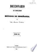 Diccionario de educación y métodos de enseñanza: I-M (1856. 668, [4] p.)