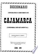 Diccionario geográfico e histórico de Cajamarca