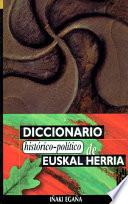 Diccionario histórico-político de Euskal Herria