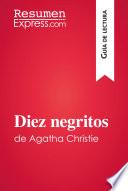 Libro Diez negritos de Agatha Christie (Guía de lectura)