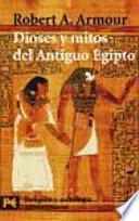 Dioses y mitos del Antiguo Egipto