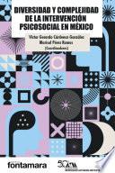 Libro Diversidad y complejidad de la intervención psicosocial en México
