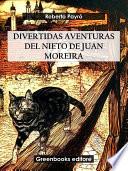 Libro Divertidas aventuras del nieto de Juan Moreira