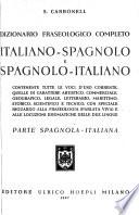 Dizionario fraseologico completo italiano-spagnolo e spagnolo-italiano