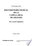 Documentario musical de la Capilla Real de Granada