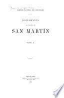 Documentos del archivo de San Mart́in: Ostracismo (1827-1849) Memorias. Diversos