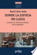 Libro Donde la justicia no llega