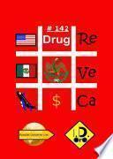 #Drug 142 (Edicion en español)
