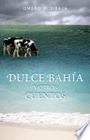 Libro Dulce Bah A Y Otros Cuentos