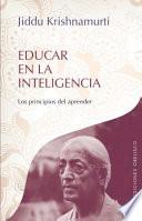 Libro Educar en la inteligencia: los principios del aprender
