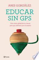 Libro Educar sin GPS