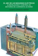 Libro EL ABC DE LAS MÁQUINAS ELÉCTRICAS III