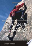 El Afan de Superacion Ebook
